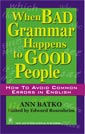 NewAge When Bad Grammar Happens To Good People